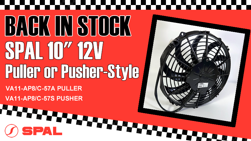 Back In Stock - SPAL 10" Curved Blade 12V Fans