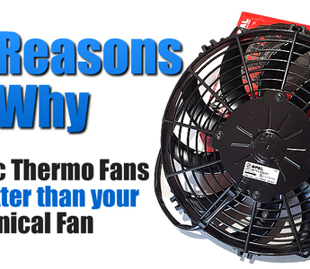 5 Reasons Why Electric Thermo Fans Are Better Than Your Mechanical Fan