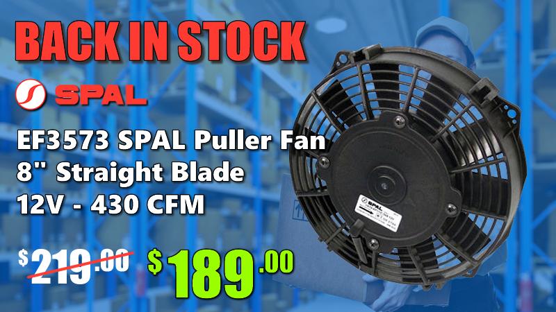 BACK IN STOCK - SPAL EF3573 8" 12v Pusher Fan