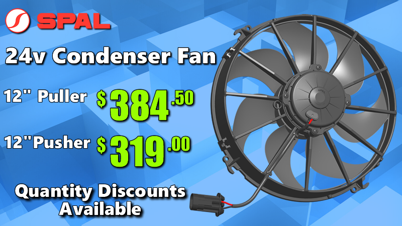 Recently Added: SPAL 24v Condenser Fan - 12" Puller or Pusher