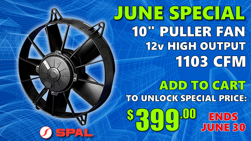 End of June Special: SPAL 10" High Output 12V - 1102 CFM